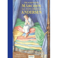 The Most Beautiful Fairy Tales by Hans Christian Andersen 