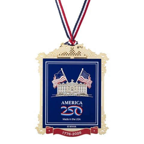 NEW - 2026 White House Historical Christmas Ornament - America’s 250th Anniversary