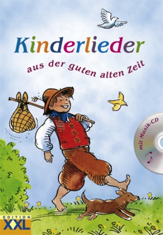 TEMPORARILY OUT OF STOCK - Kinderlieder aus der guten alten Zeit with CD 